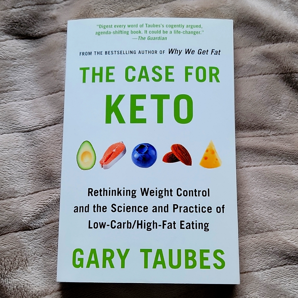 The Case For Keto By Gary Taubes Book